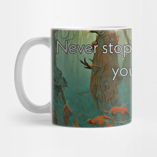 Never Stop Searching Mug